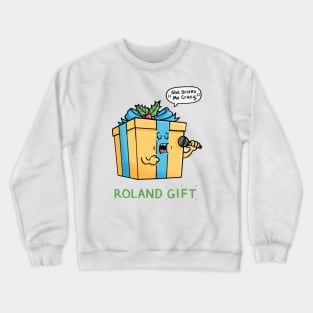 Roland Gift Crewneck Sweatshirt